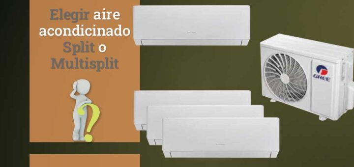 Elegir-aire-acondicionado-split-o-multisplit